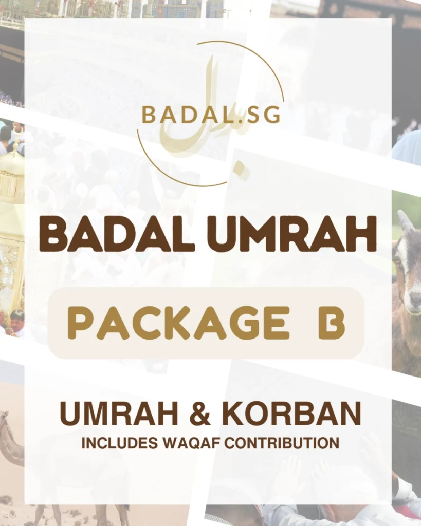 Badal Umrah Package B Singapore 2026 performed by certified ARS Asatizah